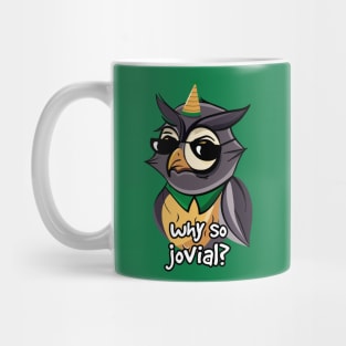 Why so jovial? Mug